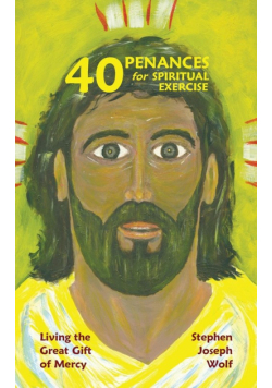 Forty Penances for Spiritual Exercise