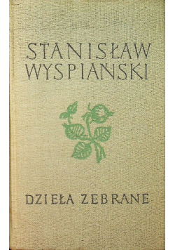 Wyspiański Dzieła zebrane 6