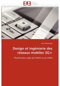 Design et ingénierie des réseaux mobiles 3g+