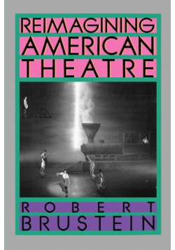 Reimagining American Theatre