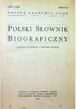 Polski słownik biograficzny Tom XVIII 4 zeszyty