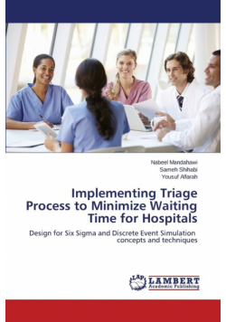 Implementing Triage Process to Minimize Waiting Time for Hospitals