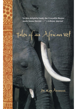 Tales of an African Vet
