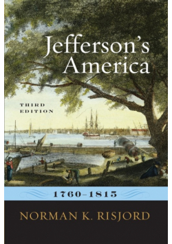 Jefferson's America, 1760-1815