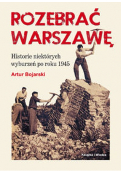 Rozebrać Warszawę