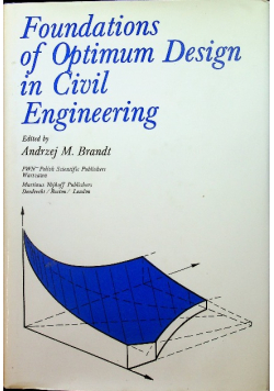 Foundations of Optimum Design in Civil Engineering