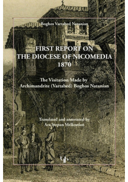 First Report On The Diocese Of Nicomedia 1870