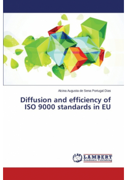 Diffusion and Efficiency of ISO 9000 Standards in Eu