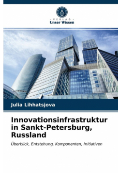 Innovationsinfrastruktur in Sankt-Petersburg, Russland
