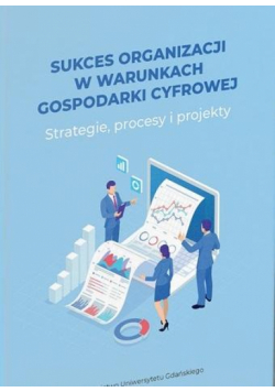 Sukces organizacji w warunkach gospodarki..