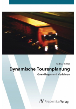 Dynamische Tourenplanung