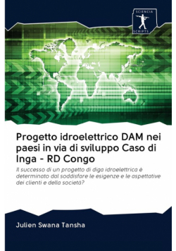 Progetto idroelettrico DAM nei paesi in via di sviluppo Caso di Inga - RD Congo