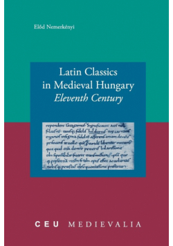 Latin Classics in Medieval Hungary