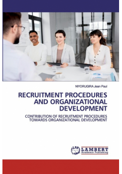 Recruitment Procedures And Organizational Development