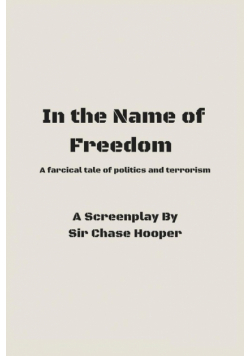 In the Name of Freedom