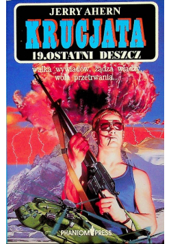 Krucjata 19 Ostatni deszcz