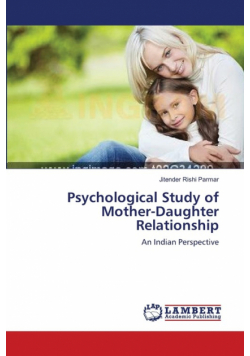 Psychological Study of Mother-Daughter Relationship