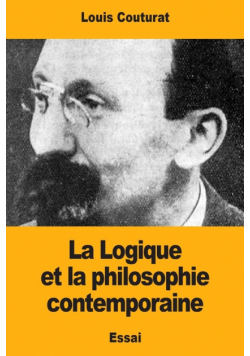 La Logique et la philosophie contemporaine