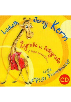 Żyrafa u fotografa i inne wiersze...CD MP3