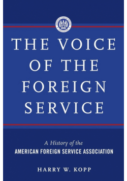 The Voice of the Foreign Service
