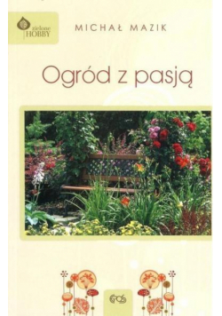 Ogród z pasją