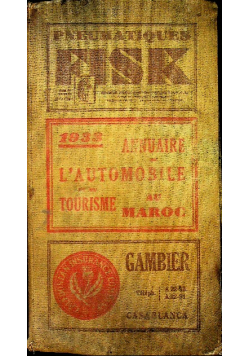 Annuaire de l automobile et du Tourisme au Maroc 1933 r.