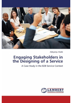 Engaging Stakeholders in the Designing of a Service
