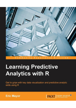 Learning Predictive Analytics with R