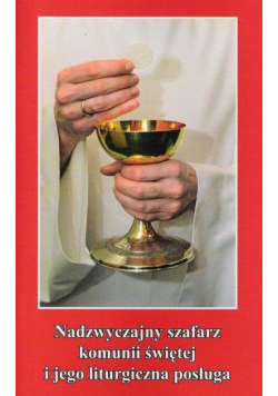Nadzwyczajny szafarz komunii świętej..