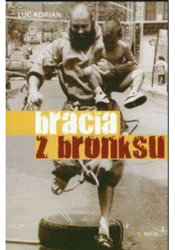 Bracia z bronksu - Luc Adrian