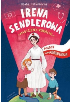 Irena Sendlerowa Magiczny koralik
