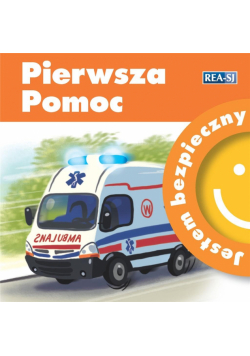 Jestem bezpieczny. Pierwsza pomoc