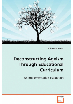 Deconstructing Ageism Through Educational Curriculum