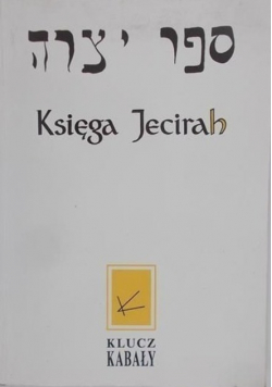 Księga Jecirah Klucz Kabały