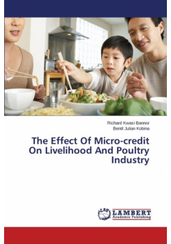 The Effect Of Micro-credit On Livelihood And Poultry Industry