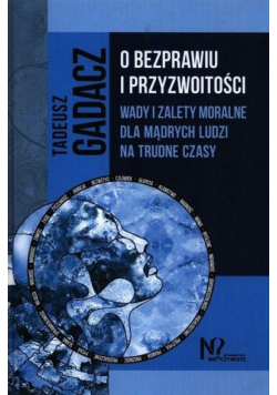 O bezprawiu i przyzwoitości