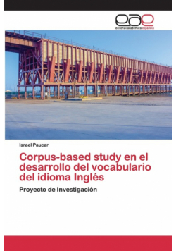 Corpus-based study en el desarrollo del vocabulario del idioma Inglés