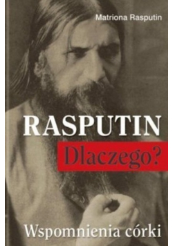 Rasputin Dlaczego