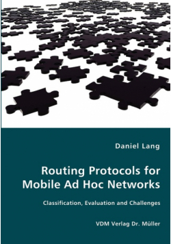 Routing Protocols for Mobile Ad Hoc Networks - Classification, Evaluation and Challenges