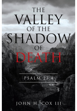 The Valley of the Shadow of Death