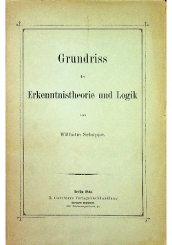 Grundriss der erkenntnistheorie und logik 1894 r.