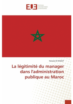 La légitimité du manager dans l'administration publique au Maroc