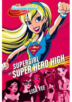 Supergirl w Super Hero High