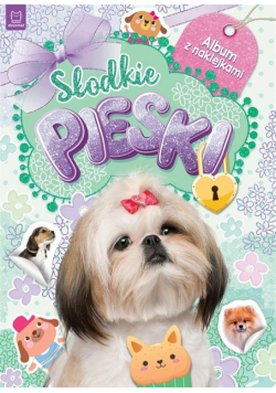 Słodkie pieski. Album z naklejkami