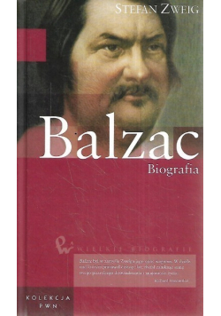 Kolekcja PWN Tom 4 Balzac Biografia