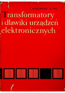 Transformatory i dławiki urządzeń elektronicznych