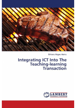 Integrating ICT Into The Teaching-learning Transaction