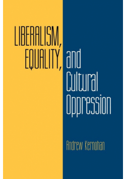 Liberalism, Equality, and Cultural Oppression