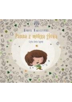 Panna z mokrą głową. Audiobook