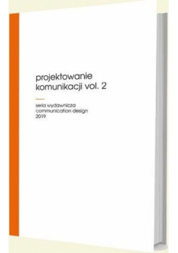 Projektowanie komunikacji vol. 2